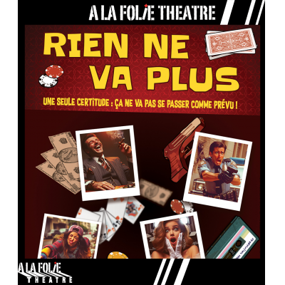 Rien ne va plus